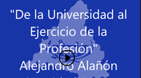De la Universidad al Ejercicio de la Profesión